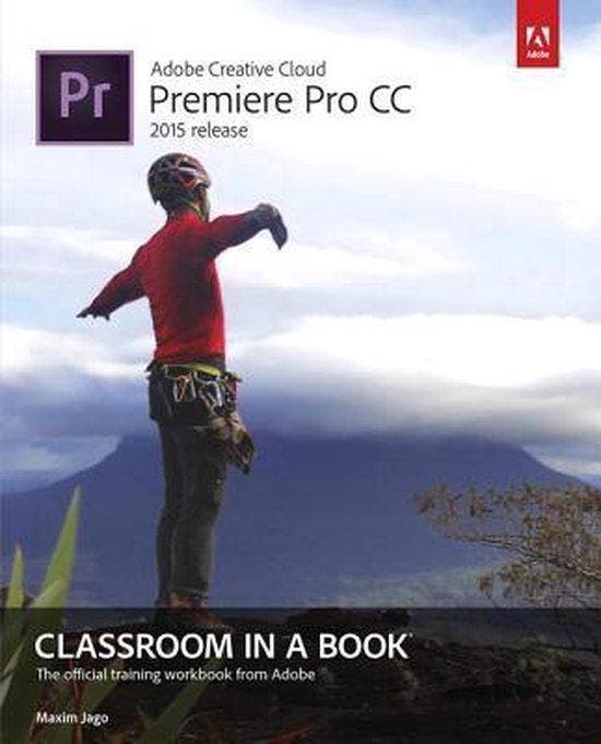 Adobe Premiere Pro CC Classroom in a Book (2015 release), Boeken, Taal | Engels, Zo goed als nieuw, Verzenden
