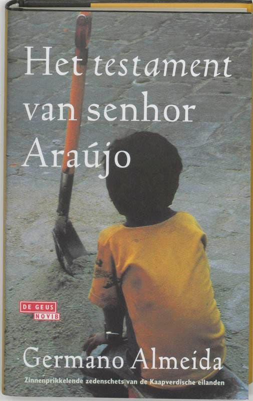 Het testament van senhor Araujo 9789052266435 G. Almeida, Boeken, Romans, Zo goed als nieuw, Verzenden
