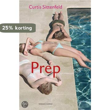 Prep 9789023418450 Curtis Sittenfeld, Verzenden, Gelezen, Curtis Sittenfeld