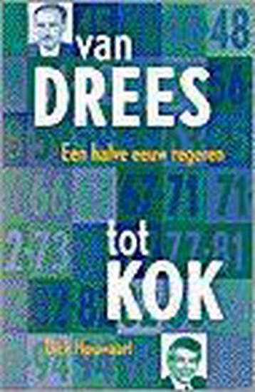 Van Drees tot Kok 9789024293032 HOUWAART, Verzenden, Gelezen, HOUWAART