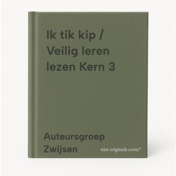 Ik tik kip / Veilig leren lezen Kern 3 9789048719136, Boeken, Verzenden, Zo goed als nieuw, Auteursgroep Zwijsen