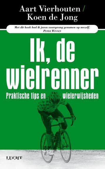 Ik, de wielrenner 9789491729300 Aart Vierhouten, Verzenden, Aart Vierhouten