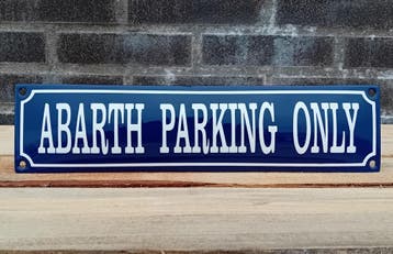 Abarth parking only, Collections, Marques & Objets publicitaires, Verzenden