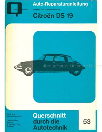 AUTO-REPERATURANLEITUNG CITROËN DS 19 (QUERSCHNITT DURCH, Nieuw