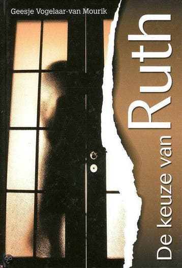 De keuze van Ruth 9789074787963 Geesje Vogelaar-van Mourik, Verzenden, Gelezen, Geesje Vogelaar-van Mourik