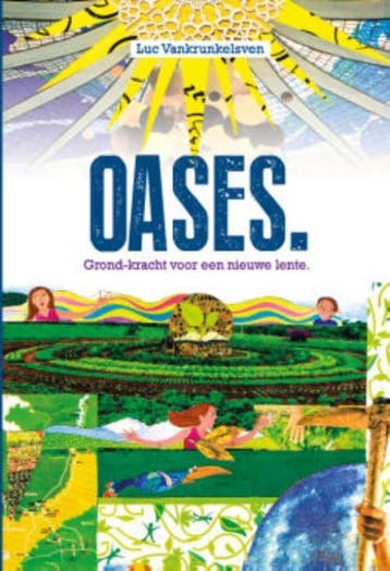 Oases 9789081486842 Luc Vankrunkelsven, Verzenden, Gelezen, Luc Vankrunkelsven