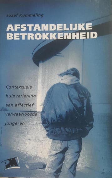 Afstandelijke betrokkenheid / PM-reeks 9789024413492, Boeken, Studieboeken en Cursussen, Verzenden, Gelezen, J. Kummeling