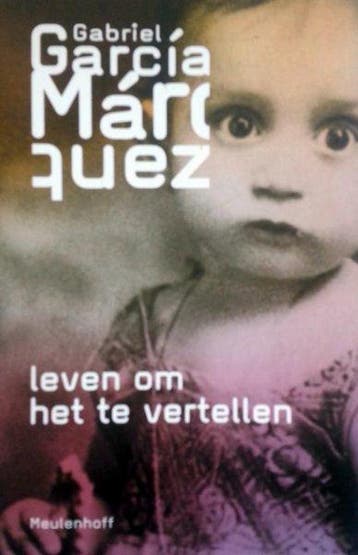 Leven om het te vertellen / Meulenhoff editie / 1993, Verzenden, Gabriel García Márquez
