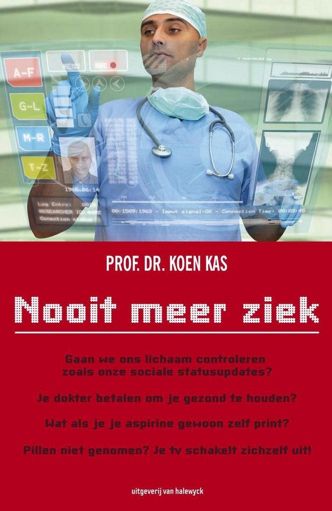 Nooit meer ziek 9789461312068 Koen Kas, Boeken, Gezondheid, Dieet en Voeding, Zo goed als nieuw, Verzenden