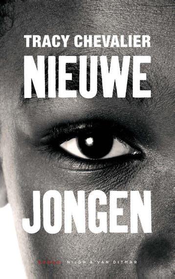 Nieuwe jongen 9789038800783 Tracy Chevalier, Verzenden, Zo goed als nieuw, Tracy Chevalier