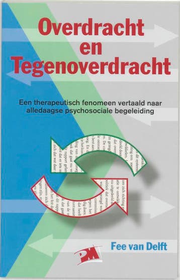Overdracht en tegenoverdracht / PM-reeks 9789024416813, Verzenden, Frans van Delft