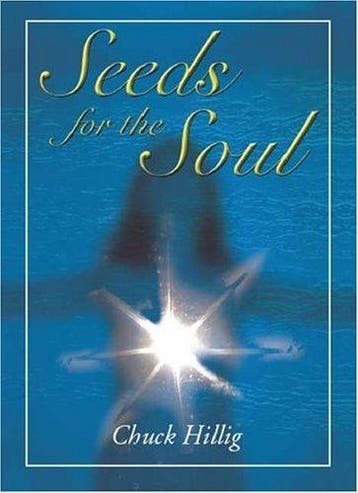 Seeds for the Soul - Chuck Hillig - 9781553958444 - Paperbac, Verzenden, Nieuw