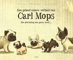 Een geheel nieuw verhaal van Carl Mops die plotseling een, Verzenden, Zo goed als nieuw, Fabiola Nonn