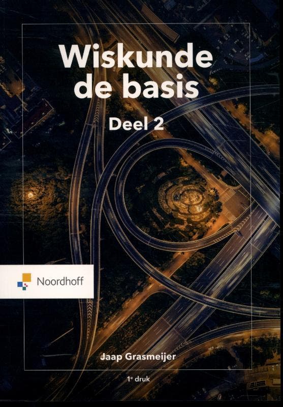 Wiskunde de basis / deel 2 9789001888312 Jaap Grasmeijer, Boeken, Wetenschap, Zo goed als nieuw, Verzenden