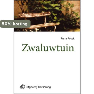 De zwaluwtuin 9789461010209 Rena Potok, Verzenden, Rena Potok