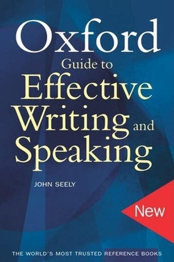 Oxford Guide to Effective Writing and Speaking 9780192806130, Verzenden, Gelezen, John Seely
