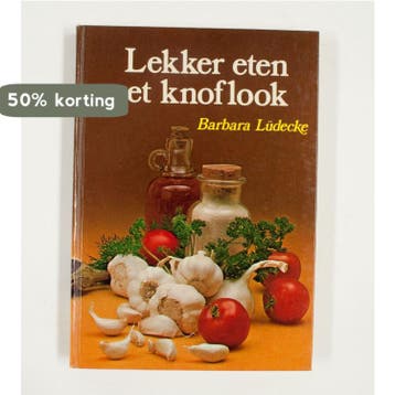 Lekker eten met knoflook 9789060844274 Ludecke, Boeken, Verzenden, Gelezen, Ludecke