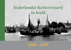 Kottervisserij in beeld / 1945-1959 / In beeld 9789086160082, Verzenden, Gelezen, J. van de Berg