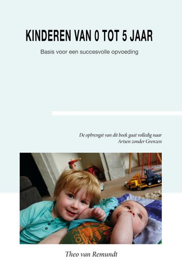 Kinderen van 0 tot 5 jaar 9789492261557 Theo van Remundt, Verzenden, Gelezen, Theo van Remundt