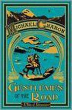Gentlemen Of The Road 9780340953549 Michael Chabon, Verzenden, Michael Chabon