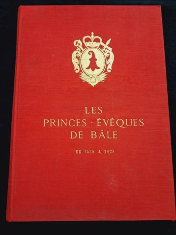 Alfred Frossard; Eugène Frossard - Les Princes-Évêques de