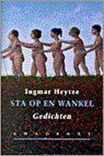 Sta op en wankel 9789064813115 I. Heytze, Verzenden, Gelezen, I. Heytze