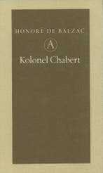 Kolonel Chabert / Grote belletrie serie 9789025302924, Verzenden, Honoré de Balzac