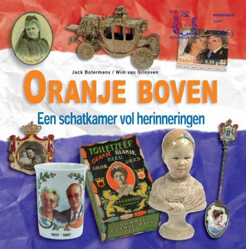 Oranje boven 9789058974884 Jack Botermans, Verzenden, Jack Botermans