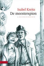 De Meesterspion 9789054922872 Isabel Kreitz, Boeken, Stripverhalen, Verzenden, Gelezen, Isabel Kreitz