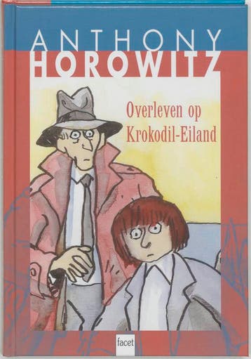 Overleven op Krokodil-Eiland / Schrikdraad blauw, Verzenden, Gelezen, Anthony Horowitz