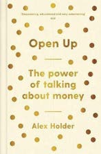 Open Up 9781788161879 Alex Holder, Boeken, Verzenden, Zo goed als nieuw, Alex Holder