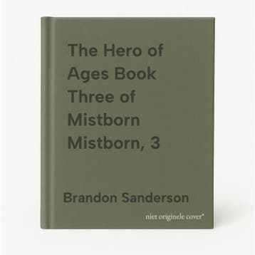 The Hero of Ages Book Three of Mistborn Mistborn, 3, Verzenden, Brandon Sanderson