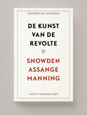 De kunst van de revolte 9789083121413 Geoffroy de Lagasnerie, Verzenden, Zo goed als nieuw, Geoffroy de Lagasnerie