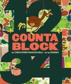 Countablock 9781419713743 Christopher Franceschelli, Verzenden, Zo goed als nieuw, Christopher Franceschelli