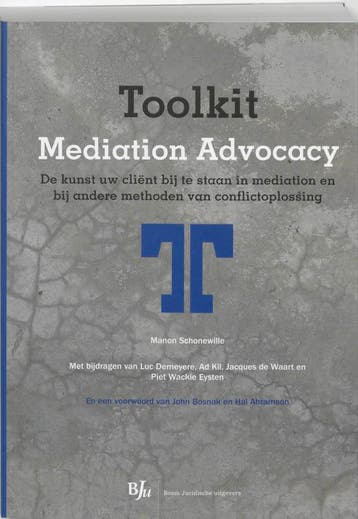 Toolkit Mediation Advocacy 9789054548836 M.A. Schonewille, Verzenden, Zo goed als nieuw, M.A. Schonewille