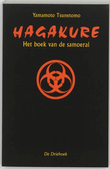 Hagakure 9789060306871 Y. Tsunetomo, Boeken, Verzenden, Gelezen, Y. Tsunetomo