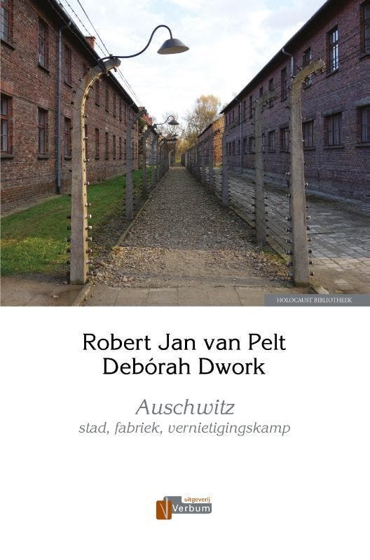 Auschwitz | Robert Jan Pelt; Debórah Dwork | Nieuw, Boeken, Overige Boeken, Nieuw, Verzenden