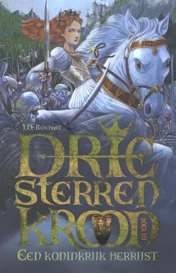 Een Koninkrijk herrijst / Driesterrenkroon / 3 9789002263118, Verzenden, Gelezen, J.D. Rinehart
