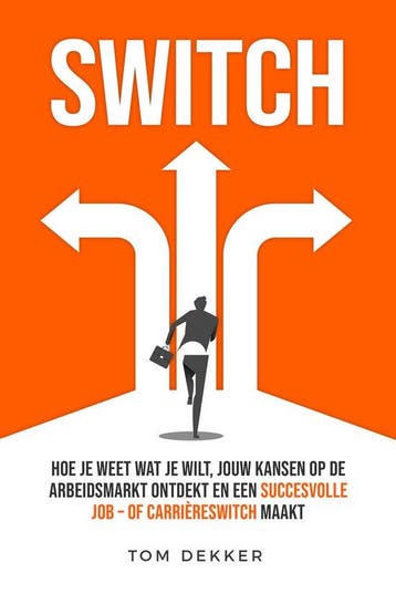 SWITCH - Tom Dekker - 9789082914207 - Paperback, Verzenden, Nieuw
