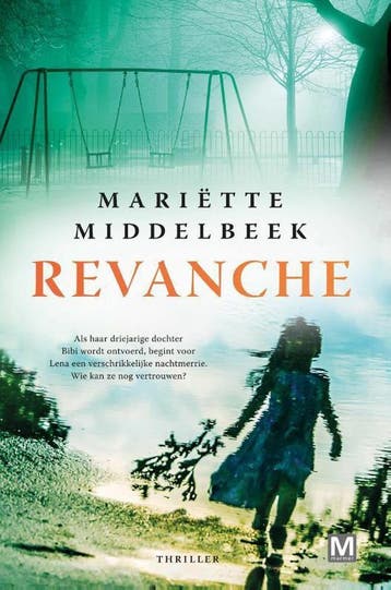 Revanche 9789460684159 Mariëtte Middelbeek, Verzenden, Zo goed als nieuw, Mariëtte Middelbeek