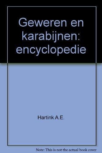 Geweren en karabijnen encyclopedie 9789039602621, Verzenden, Gelezen, A.E. Hartink