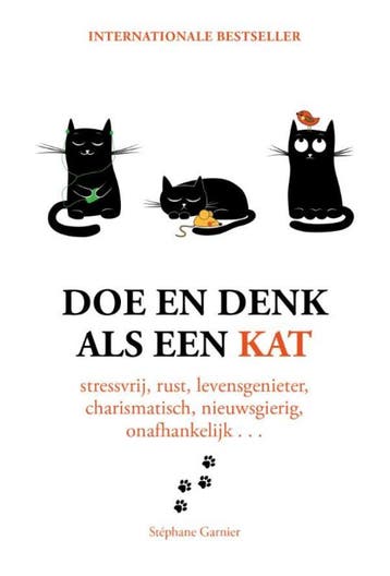 Doe en denk als een kat 9789021577470 Stéphane Garnier, Verzenden, Stéphane Garnier