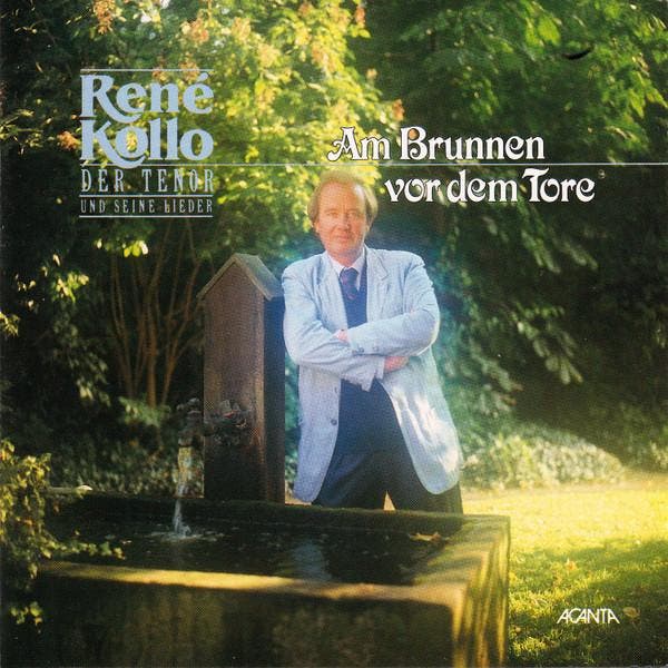 René Kollo - Am Brunnen Vor Dem Tore (Der Tenor Und Seine Li, CD & DVD, CD | Pop, Envoi