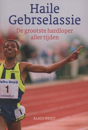 Haile Gebrselassie / Tirion sport 9789043914444 Klaus Weidt, Verzenden, Zo goed als nieuw, Klaus Weidt