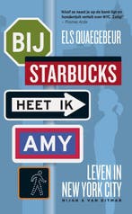 Bij Starbucks heet ik Amy 9789038896588 Els Quaegebeur, Verzenden, Gelezen, Els Quaegebeur