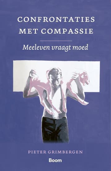 Confrontaties met compassie 9789024443161 Pieter Grimbergen, Verzenden, Gelezen, Pieter Grimbergen