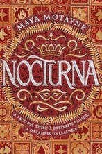 Nocturna 9781473675919 Maya Motayne, Verzenden, Zo goed als nieuw, Maya Motayne