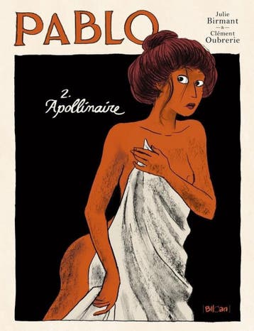 Guillaume Apollinaire / Pablo / 2 9789462100282, Boeken, Verzenden, Zo goed als nieuw, Clément Oubrerie
