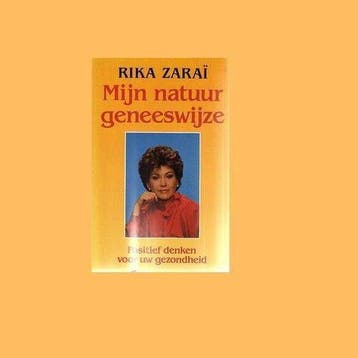 MIJN NATUURGENEESWIJZE 9789072540089 Zarai, Verzenden, Zarai