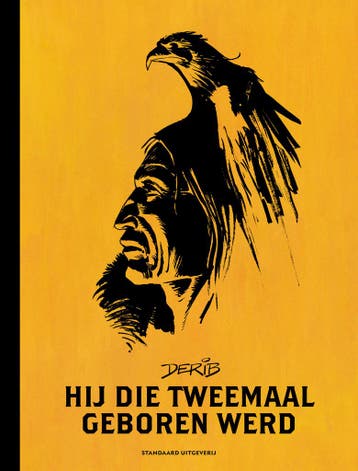 Hij die tweemaal geboren werd / Hij die tweemaal geboren, Verzenden, Derib